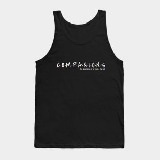 Companions (white text) Tank Top